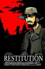 Restitution (2014) кадры фильма смотреть онлайн в хорошем качестве