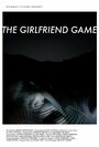 The Girlfriend Game (2015) трейлер фильма в хорошем качестве 1080p