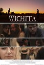 Уичита (2014) трейлер фильма в хорошем качестве 1080p