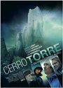 Серро Торре (2013) трейлер фильма в хорошем качестве 1080p