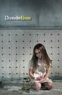 Dandelion (2008) кадры фильма смотреть онлайн в хорошем качестве