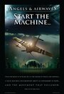 Смотреть «Angels & Airwaves: Start the Machine» онлайн фильм в хорошем качестве