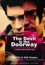 The Devil in the Doorway (2014) трейлер фильма в хорошем качестве 1080p