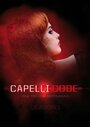 Capelli Code (2016) трейлер фильма в хорошем качестве 1080p
