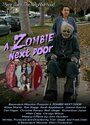 Смотреть «A Zombie Next Door» онлайн фильм в хорошем качестве