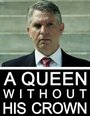 A Queen Without His Crown (2013) трейлер фильма в хорошем качестве 1080p