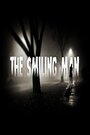 Смотреть «2AM: The Smiling Man» онлайн фильм в хорошем качестве