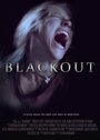 Blackout (2014) трейлер фильма в хорошем качестве 1080p