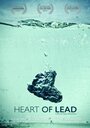 Heart of Lead (2014) трейлер фильма в хорошем качестве 1080p