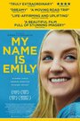 Меня зовут Эмили (2015) трейлер фильма в хорошем качестве 1080p