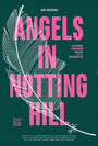 Смотреть «Ангелы в Ноттинг-Хилле» онлайн фильм в хорошем качестве