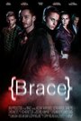 Brace (2013) трейлер фильма в хорошем качестве 1080p