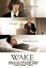 Wake (2009) кадры фильма смотреть онлайн в хорошем качестве
