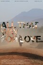 Смотреть «All That Way for Love» онлайн фильм в хорошем качестве