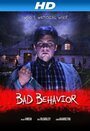 Смотреть «Bad Behavior» онлайн фильм в хорошем качестве