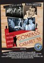 Compass Cabaret 55 (2014) трейлер фильма в хорошем качестве 1080p