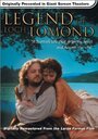 Смотреть «The Legend of Loch Lomond» онлайн фильм в хорошем качестве
