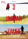 3 histoires d'Indiens (2014) трейлер фильма в хорошем качестве 1080p