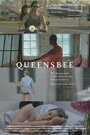 Queensbee (2013) трейлер фильма в хорошем качестве 1080p