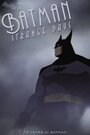 Смотреть «Бэтмен: Странные дни» онлайн в хорошем качестве