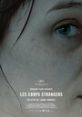 Les corps étrangers (2014) скачать бесплатно в хорошем качестве без регистрации и смс 1080p