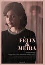 Смотреть «Феликс и Мейра» онлайн фильм в хорошем качестве