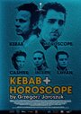 Смотреть «Кебаб и гороскоп» онлайн фильм в хорошем качестве