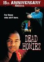Dead Homiez (1993) скачать бесплатно в хорошем качестве без регистрации и смс 1080p