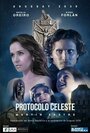 Смотреть «Protocolo Celeste» онлайн фильм в хорошем качестве