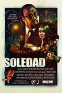 Soledad (2014) кадры фильма смотреть онлайн в хорошем качестве