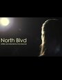 North Blvd (2014) трейлер фильма в хорошем качестве 1080p