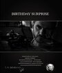 Birthday Surprise (2014) кадры фильма смотреть онлайн в хорошем качестве