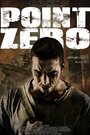Смотреть «Point Zero» онлайн фильм в хорошем качестве