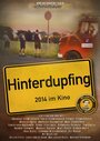 Hinterdupfing (2014) трейлер фильма в хорошем качестве 1080p