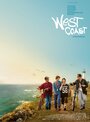 Западное побережье (2016) трейлер фильма в хорошем качестве 1080p