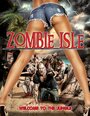 Смотреть «Zombie Isle» онлайн фильм в хорошем качестве
