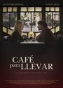 Café para llevar (2014) трейлер фильма в хорошем качестве 1080p