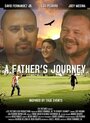 A Father's Journey (2015) трейлер фильма в хорошем качестве 1080p