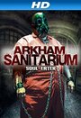 Arkham Sanitarium: Soul Eater (2014) трейлер фильма в хорошем качестве 1080p