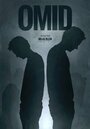Omid (2016) трейлер фильма в хорошем качестве 1080p