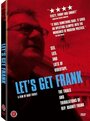 Let's Get Frank (2003) кадры фильма смотреть онлайн в хорошем качестве