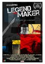 Смотреть «The Legend Maker» онлайн фильм в хорошем качестве