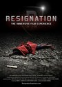 Смотреть «Resignation» онлайн фильм в хорошем качестве
