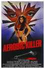 Смертельная аэробика (1987) трейлер фильма в хорошем качестве 1080p