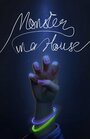 Monster in a House (2014) трейлер фильма в хорошем качестве 1080p