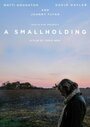 A Smallholding (2014) кадры фильма смотреть онлайн в хорошем качестве