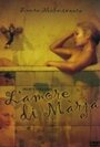 Смотреть «L'amore di Màrja» онлайн фильм в хорошем качестве