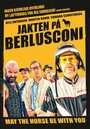 Смотреть «Jakten på Berlusconi» онлайн фильм в хорошем качестве