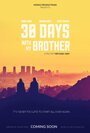 30 Days with My Brother (2016) трейлер фильма в хорошем качестве 1080p