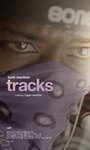 Tracks (2015) скачать бесплатно в хорошем качестве без регистрации и смс 1080p